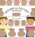 AROUND THE POTTERY STUDIO - BERNS. ELISE